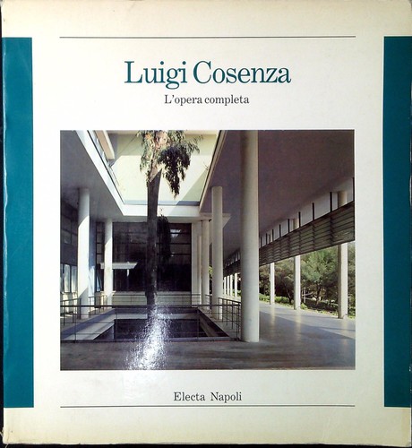 Luigi cosenza l opera - luigi, l'opera
